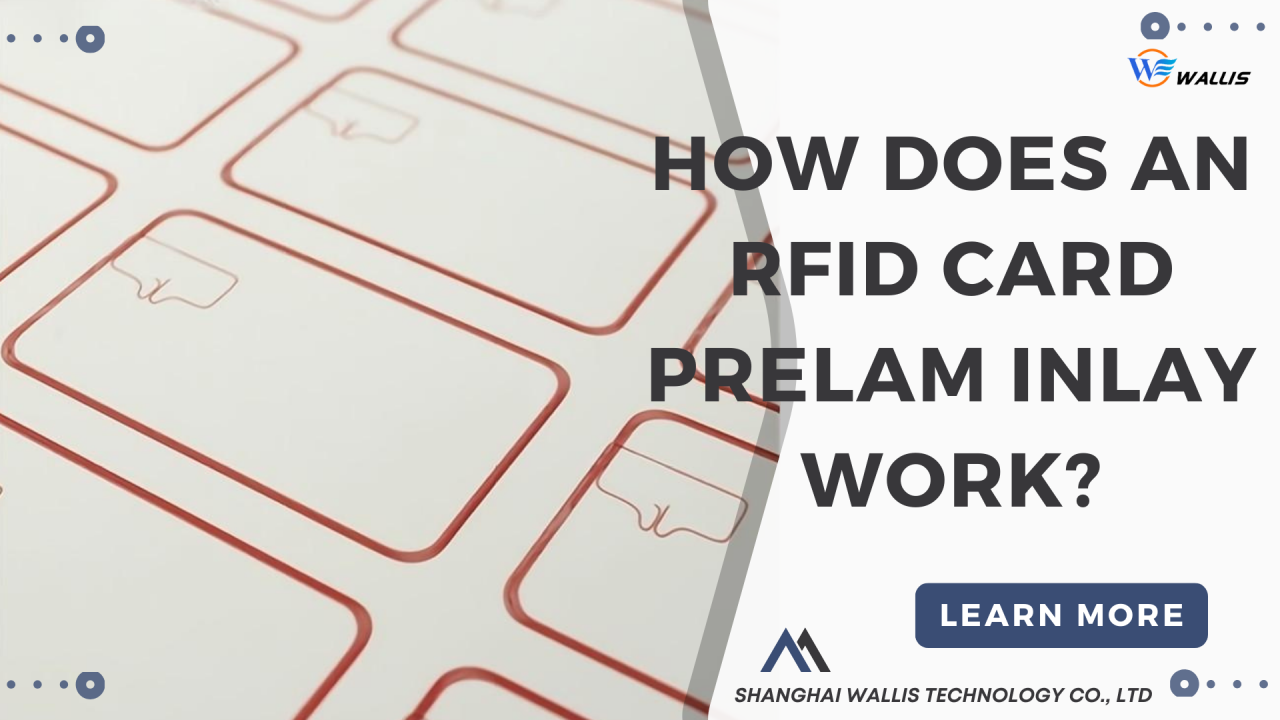 ¿Cómo funciona una tarjeta RFID Prelam Inlay?